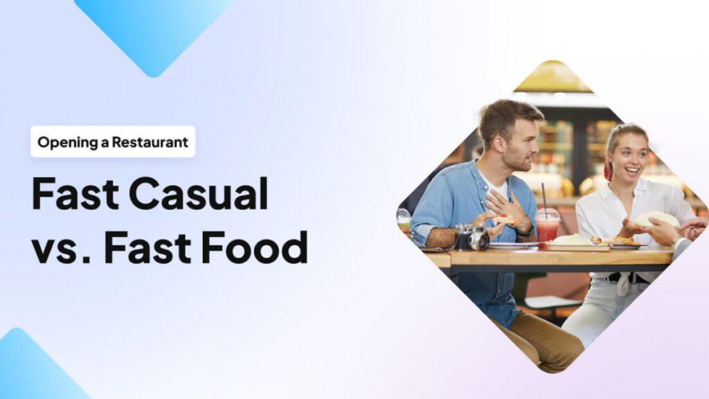 Fast Casual Vs Fast Food